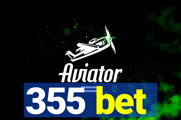 355 bet